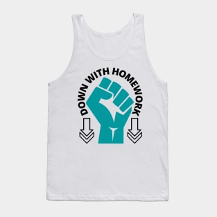 Down With Homework, Funny School Design, Tank Top